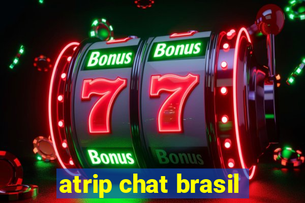 atrip chat brasil